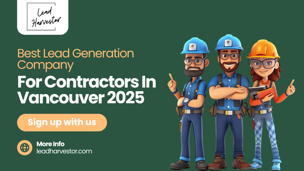 Best Lead Generation Company for Contractors in Vancouver 2025