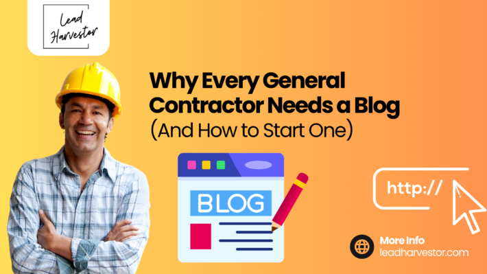 Why Every General Contractor Needs a Blog (And How to Start One)