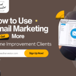 How to Use Email Marketing to Get More Home Improvement Clients blog featured image